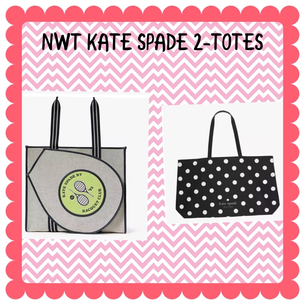 2-NWT KATE SPADE TOTES ONLY